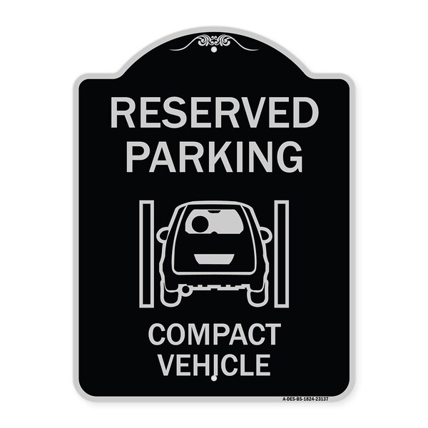 Signmission Reserved Parking Compact Vehicle Heavy-Gauge Aluminum Architectural Sign, 24" x 18", BS-1824-23137 A-DES-BS-1824-23137 - main